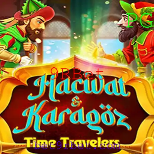 Descubra o Fascinante Mundo do Jogo HacivatandKaragoz e o Impacto Atual da Plataforma 9RBet